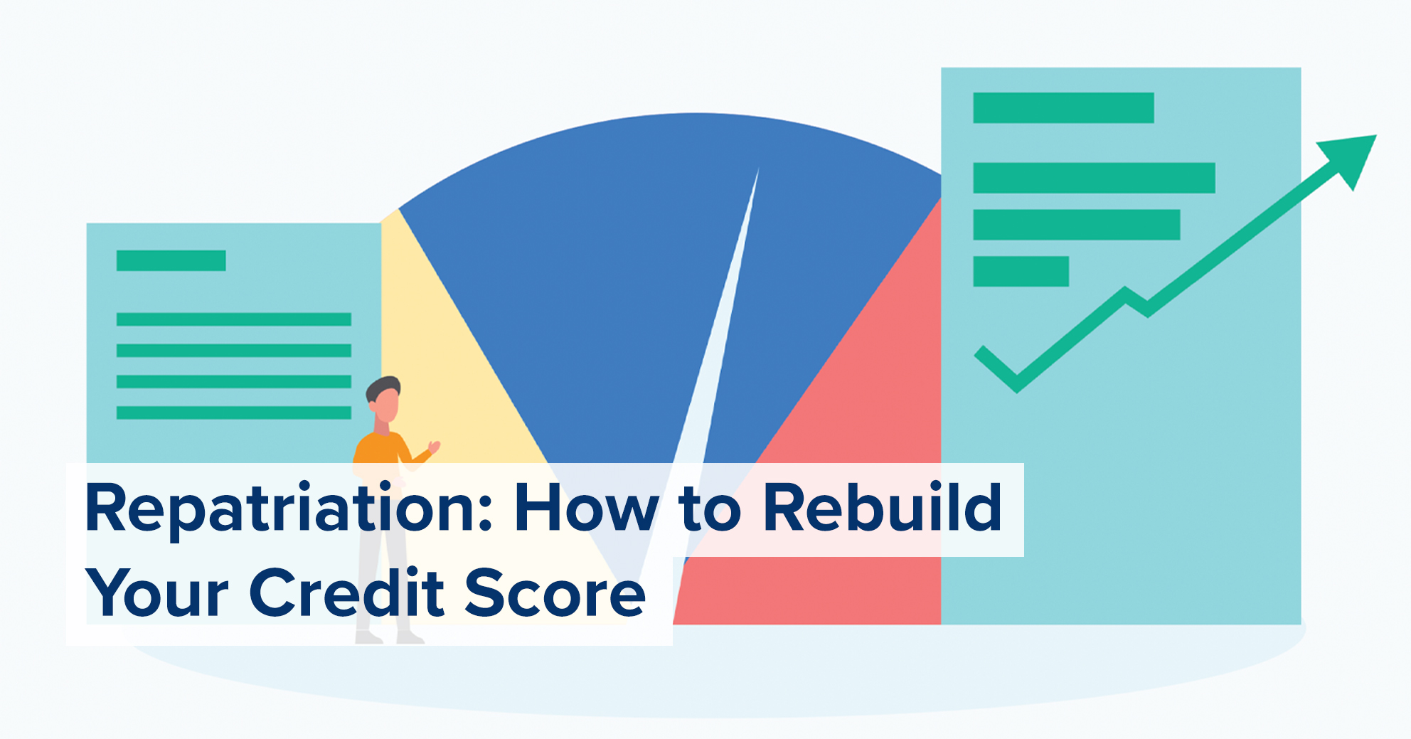 Repatriating: How to Rebuild Your Credit Score | Holborn Assets