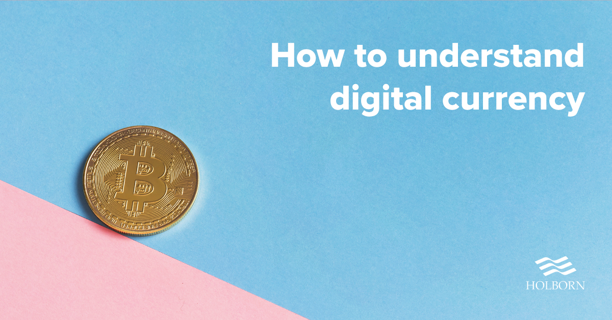 understanding digital currency