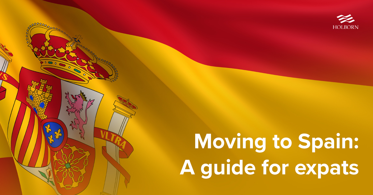 Moving to Spain guide for expats Holborn Assets